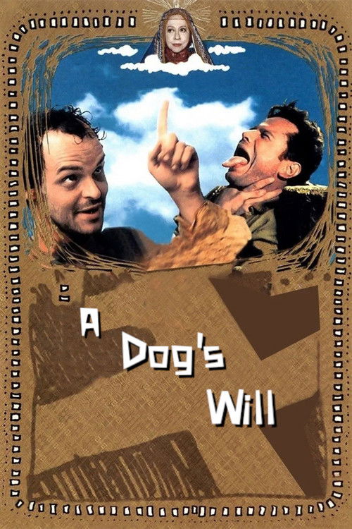 A Dog's Will